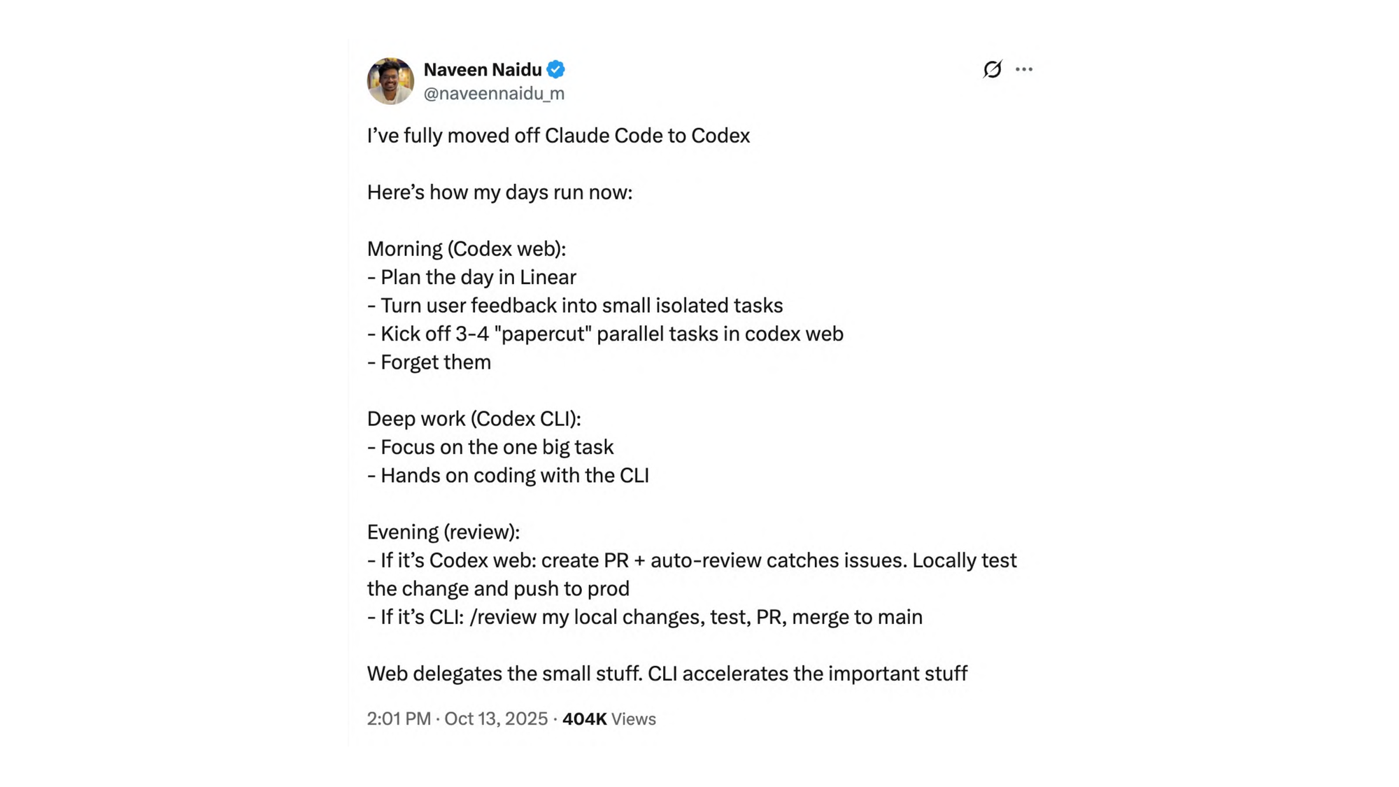 Tweet by Naveen Naidu describing a workflow mixing loose loops (morning: Codex web for papercut tasks) with tight loops (midday: CLI for deep work) and review (evening: merge and validate)